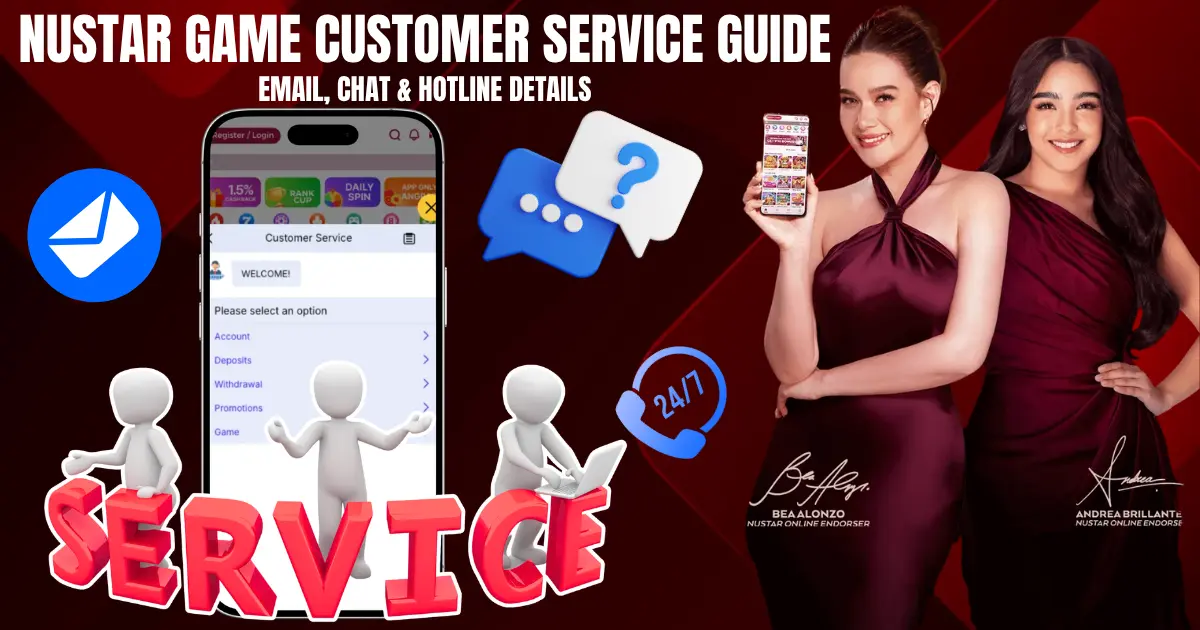 Nustar Game Customer Service Guide: Email, Chat & Hotline Details