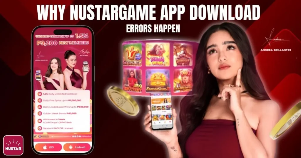 Why Nustargame App Download Errors Happen