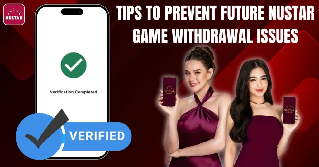 Tips to Prevent Future Nustar Game Withdrawal Issues